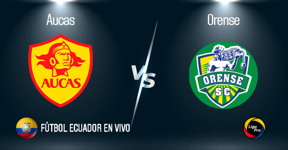 VER Aucas vs Orense EN VIVO GOL TV por Liga Pro 2020