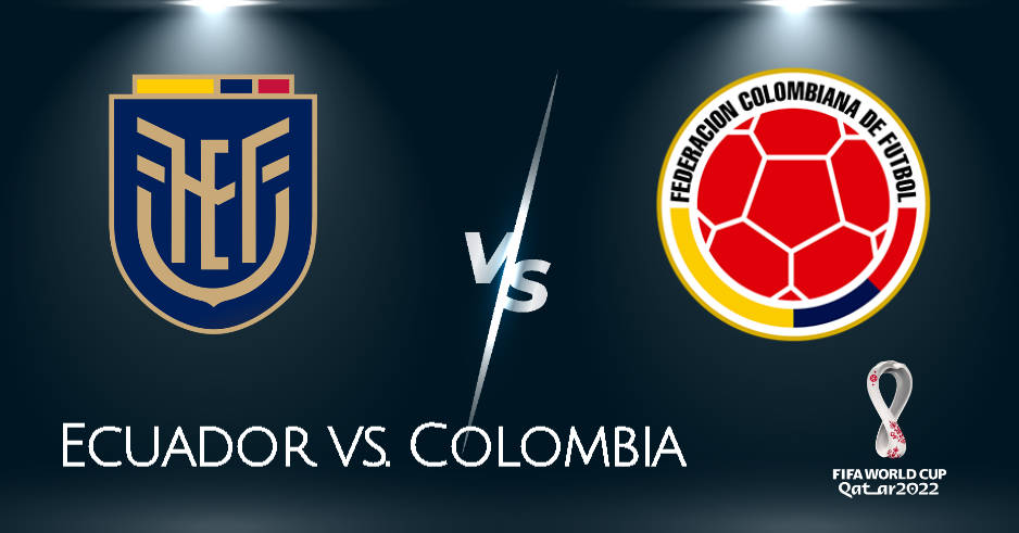 VER Ecuador vs Colombia POR EL CANAL DEL FÚTBOL
