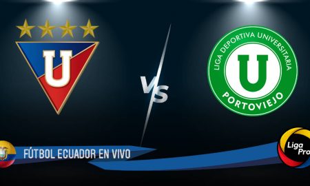 LDU de Quito - Liga de Portoviejo EN VIVO GOL TV SERIE A ECUADOR