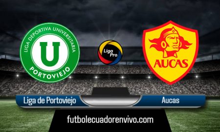 Liga de Portoviejo vs Aucas EN VIVO GOLTV 2020
