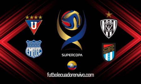 FEF definió el calendario de partido para la SuperCopa Ecuador 2021