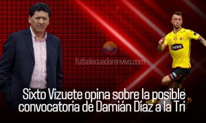 Sixto Vizuete opina sobre la posible convocatoria de Damián Díaz a la Tri
