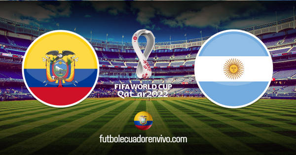 Argentina vs. Ecuador EN VIVO por Eliminatorias 2022